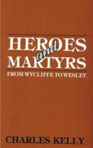 Heroes And Martyrs